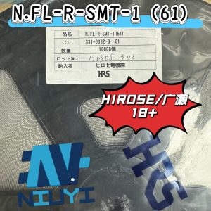 HIROSE N.FL-R-SMT-1(61) CONNECTOR 18+ One-stop Purchase from Trustworthy Electronic Parts Distributor